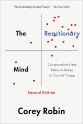 book The reactionary mind: conservatism from Edmund Burke to Donald Trump