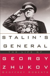 book Stalin's general: the life of georgy zhukov