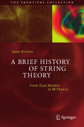 book A Brief History of String Theory From Dual Models to M-Theory