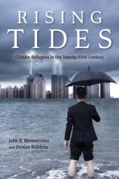 book Rising tides: climate refugees in the twenty-first century