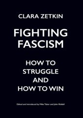 book Fighting Fascism: how to struggle and how to win: Clara Zetkin