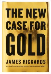 book The New Case for Gold