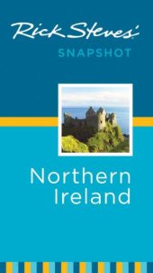 book Rick Steves' snapshot. Northern Ireland