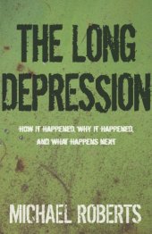 book The long depression: marxism and the global crisis of capitalism