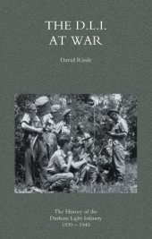 book The D.L.I. at War: the History of the Durham Light Infantry 1939-1945