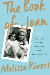 book The book of Joan: tales of mirth, mischief, and manipulation