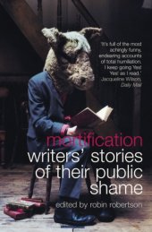 book Mortification: writers' stories of their public shame