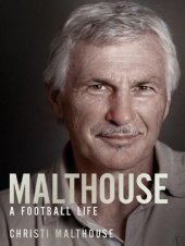 book Malthouse: A football life