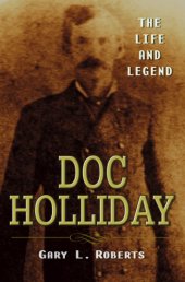 book Doc Holliday: the life and legend