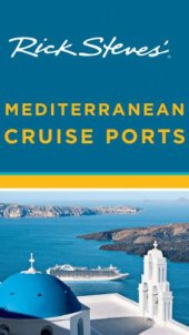 book Rick Steves' Mediterranean Cruise Ports