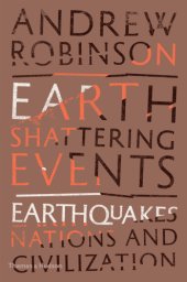 book Earth-shattering events: earthquakes, nations and civilization