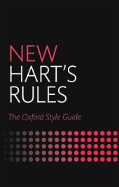 book New Hart's rules: the Oxford style guide