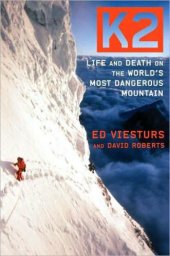 book K2: Life and Death on the World's Most Dangerous Mountain