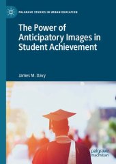 book The Power of Anticipatory Images in Student Achievement