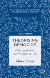 book Theorising Democide Why and How Democracies Fail