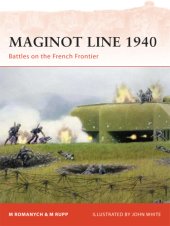 book Maginot Line 1940: Battles on the French Frontier