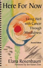 book Here for now: living well with cancer through mindfulness