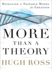 book More Than a Theory: Revealing a Testable Model for Creation