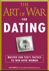 book The art of war for dating: master Sun Tzu's tactics to win over women