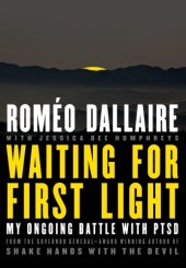 book Waiting for first light: my ongoing battle with PTSD