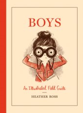 book Boys: An Illustrated Field Guide