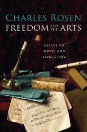 book Freedom and the arts: essays on music and literature