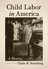 book Child labor in America: a history