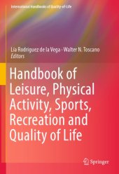 book Handbook of leisure, physical activity, sports, recreation and quality of life