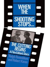 book When the shooting stops -- the cutting begins