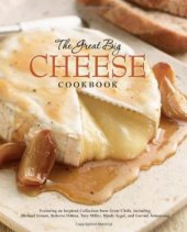 book The Great Big Cheese Cookbook