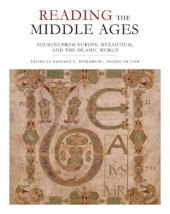 book Reading the Middle Ages: sources from Europe, Byzantium, and the Islamic world