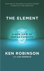 book The element: how finding your passion changes everything