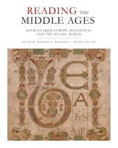 book Reading the Middle Ages: sources from Europe, Byzantium, and the Islamic world