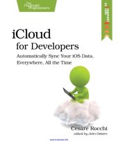 book ICloud for developers: automatically sync your iOS data, everywhere, all the time