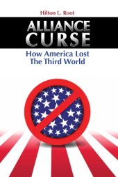 book Alliance curse: how America lost the Third World