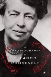 book The Autobiography of Eleanor Roosevelt