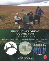 book Producing great sound for film and video: expert tips from preproduction to final mix