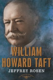 book William Howard Taft: The 27th President, 1909-1913