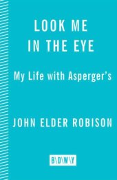 book Look Me in the Eye: My Life with Asperger's