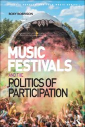 book Music Festivals and the Politics of Participation