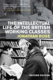 book The Intellectual Life of the British Working Classes