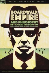 book Boardwalk empire and philosophy: bootleg this book