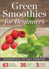 book Green Smoothies for Beginners: Essentials to Get Started with a Green Smoothie Diet