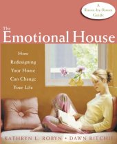 book The emotional house: how redesigning your home can change your life