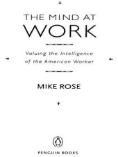 book The Mind at Work: Valuing the Intelligence of the American Worker