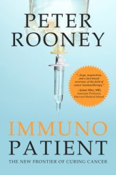 book Immunopatient: the new frontier of curing cancer