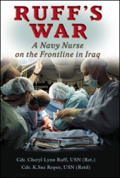 book Ruff's war: a Navy nurse on the frontline in Iraq