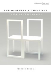 book Philosophers and thespians: thinking performance