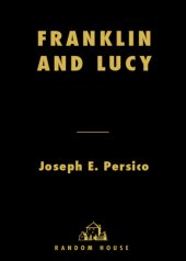 book Franklin and Lucy: President Roosevelt, Mrs. Rutherfurd, and the other remarkable women in his life