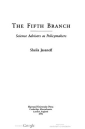 book The Fifth Branch: Science Advisers as Policymakers